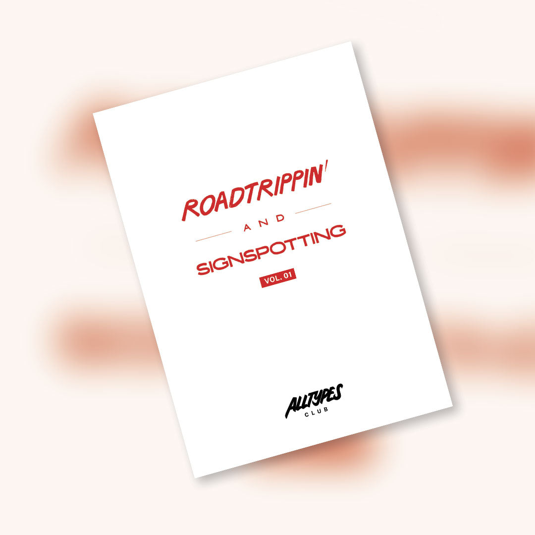 Roadtrippin' and Signspotting – Zine